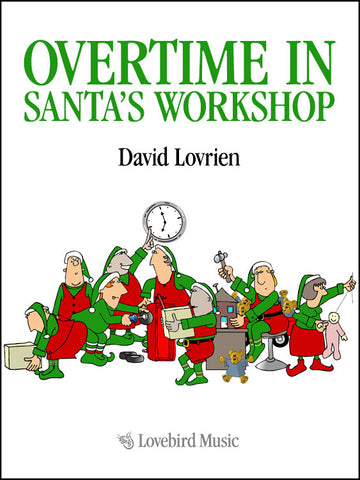 Overtime in Santa's Workshop
