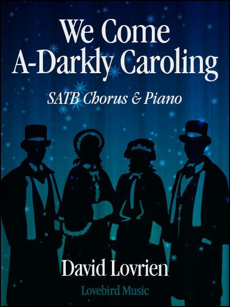 We Come A-Darkly Caroling