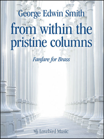 from within the pristine columns