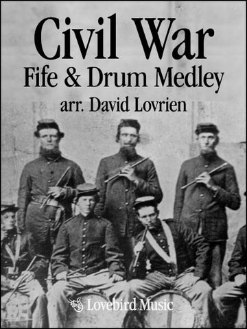 Civil War Fife and Drum Medley