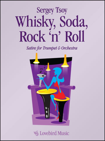 Whisky, Soda, Rock 'n' Roll